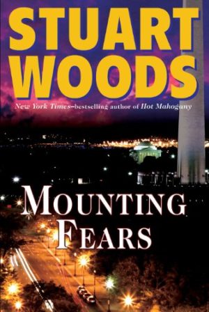 Stuart Woods Mounting Fears