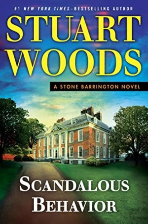 Stuart Woods Scandalous Behavior