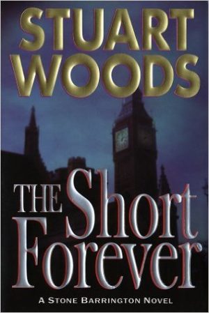 Stuart Woods The Short Forever