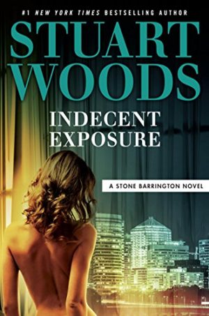 Stuart Woods Indecent Exposure